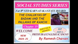 19 THE CHALUKYAS OF BADAMI AND THE PALLAVAS OF KANCHI CLASS 8TH NOTES SST KSB [upl. by Roslyn127]