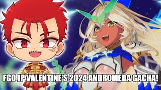 FGO NA  😈 250SQ FOR PERSEUS WIFE 😈  FGO JP VALENTINES 2024 ANDROMEDA GACHA 👺 [upl. by Neelhtakyram]