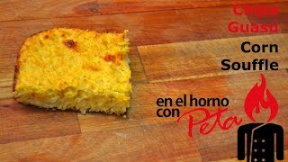 Chipa Guasu  Receta de Comida Tipica Paraguaya [upl. by Ardnekahs]