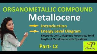 Metallocene  Energy Level Diagram of Metallocene amp Application  Organometallic Compounds Part 12 [upl. by Lanevuj]