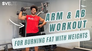 Arm amp Ab Workout For Burning Fat With Weights [upl. by Grimbald]