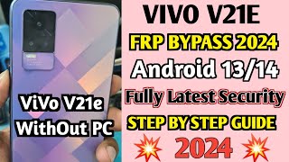 Vivo V21e Frp Bypass Android 121314 All Versions Method Without Pc  Vivo v21e Frp Bypass [upl. by Zurc]