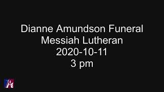 Messiah Camrose Funeral for Dianne Amundson 20201011 October 11 300pmPublicStream [upl. by Maxwell136]