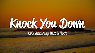 Keri Hilson  Knock You Down Lyrics ft Kanye West NeYo [upl. by Caesaria]