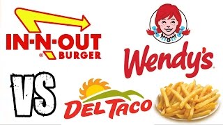 Fast Food Fries Battle 2  InNOut vs Del Taco vs Wendys [upl. by Htrowslle311]