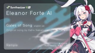 Synthesizer V AI Eleanor Forte  Gales of Song【Update Demo  Cover Sample】愛蓮娜芙緹AI  エレノア フォルテ AI [upl. by Anasor]