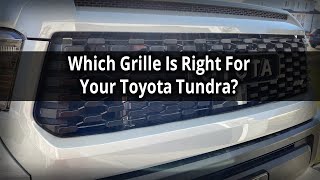 Toyota Tundra Grille Inserts  Which Grille Is Right For Your Toyota Tundra [upl. by Aholah153]