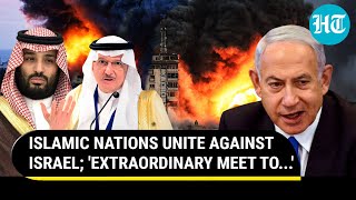 Saudi Calls Urgent Extraordinary Meet Top Islamic Nations Up The Ante Over Israels Gaza Attacks [upl. by Oppen]