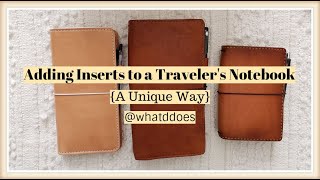 A Unique Way to Add Inserts into a Travelers Notebook [upl. by Gianni]