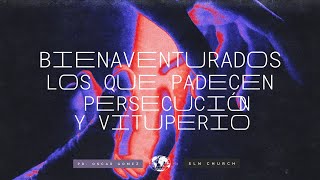 2 Indestructible BIENAVENTURADOS LOS QUE PADECEN PERSECUCIÓN Y VITUPERIO  Sanando Las Naciones [upl. by Chev826]