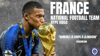 France National Football Team Hype Video  Ramenez la coupe à la maison [upl. by Oicirtap]