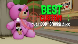 BEST DA HOOD crosshairs ⭐ [upl. by Ocsirf204]