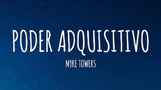 Myke Towers  Poder Adquisitivo LetraLyrics [upl. by Thain]