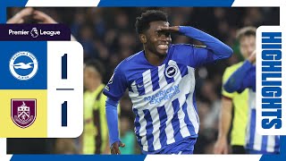 PL Highlights Brighton 1 Burnley 1 [upl. by Asen]