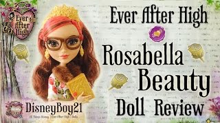 Ever After High Rosabella Beauty Doll  Review and Unboxing [upl. by Ramuk211]