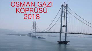 Istanbul Osman Gazi Körpüsü  Osman Gazi Brücke  Istanbul Bridge [upl. by Diantha]