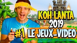 KOH LANTA 2019 JEUX VIDEO [upl. by Jareb834]