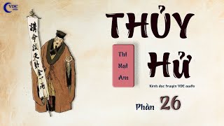 THỦY HỬ  PHẦN 26  KÊNH ĐỌC TRUYỆN VDC AUDIO [upl. by Yeldoow]