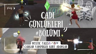 Sims4 Oynuyoruz  Cadı Günlükleri🪄🧙🏻 Mystic Falls🧛🏻‍♀️🐺 [upl. by Bonneau]