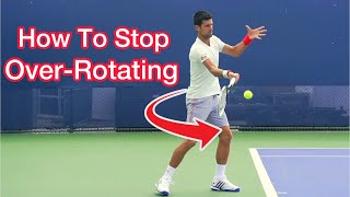 Simple Drill To Stop OverRotating Tennis Forehand Technique [upl. by Bailie653]