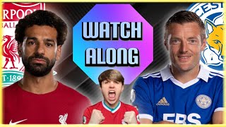 LIVERPOOL vs LEICESTER CITY LIVE PREMIER LEAGUE WATCHALONG [upl. by Aisekal]