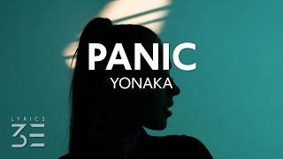 YONAKA  PANIC Lyrics [upl. by Horsey]