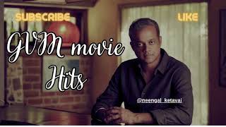 GVM Melodies Best Songs from Gautham Vasudev Menon Movies [upl. by Netta444]