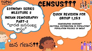 Indian demographyPopulation CensusSectoralDistribution of PopulationTGPSC Group123 Economy [upl. by Ueik453]