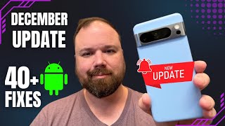 Google Pixel Update amp Feature Drop for December 2023 IS HERE [upl. by Cornie]