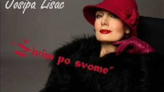 JOSIPA LISAC  Živim po svome NEW SINGLE 2009 [upl. by Donadee322]