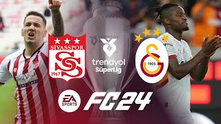 SÄ°VASSPOR VS GALATASARAY 2025 SEZON TRENDYOL SÃœPER LÄ°G 1  EA FC 24 TÃœRKÄ°YE LÄ°GLERÄ° [upl. by Jermaine774]