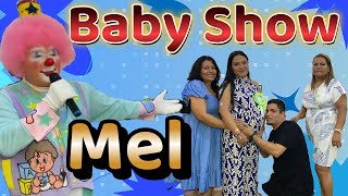 Baby Show de Mel [upl. by Ivets]