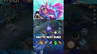 mlbb odette best build 2023 mlbb [upl. by Retsam311]