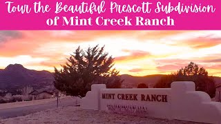 Prescott Arizonas Subdivision of Mint Creek Ranch Tour this gorgeous rural neighborhood [upl. by Amor]