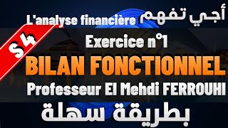 Lanalyse financière S4  Le Bilan Fonctionnel présentation et analyse Professeur El Mehdi FERROUHI [upl. by Hoxsie998]