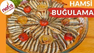 EN NEFİS HALİYLE 🐟 Fırında Hamsi Buğulama Tarifi [upl. by Rivers]