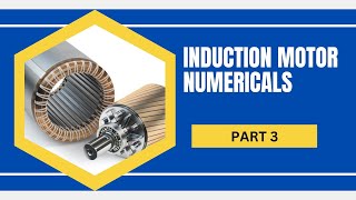 Numerical Problems on Induction motor 3 [upl. by Farleigh748]