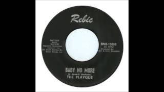 Playgue  Baby No More [upl. by Eniaral]