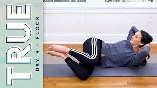 TRUE  Day 4  FLOOR  Yoga With Adriene [upl. by Auginahs]