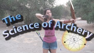 The Science of Archery [upl. by Ibocaj838]