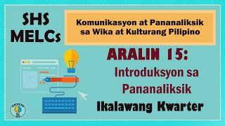 Aralin 15 Introduksyon sa Pananaliksik SHS Grade 11 MELCs [upl. by Hortensia439]