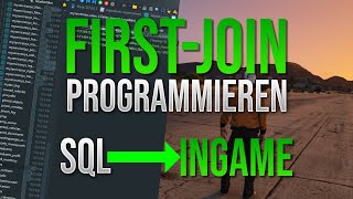 FristJoin Script  Daten aus der Datenbank abfragen  fivem sql Tutorial [upl. by Aidnac742]