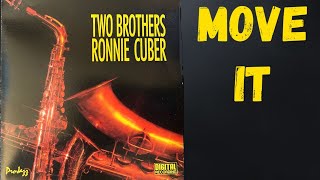 Move it from Two Brothers Ronnie Cuber Featuring David Sanborn [upl. by Sanchez]