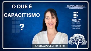 PALESTRA  Capacitismo e Barreiras Atitudinais I ANDREA POLETTO  IFRS [upl. by Amy]