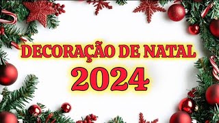 ✨ Inspirações de Natal 2024 ideias de decoração natal2024 [upl. by Kingston]