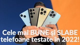 Cele mai BUNE si SLABE telefoane testate [upl. by Urania]