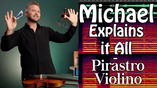 Pirastro Violino Strings  Michael Explains it All [upl. by Htennek896]