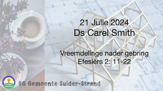 Ds Carel Smith  21 Julie  SuiderStrand Gemeente [upl. by Sankey]