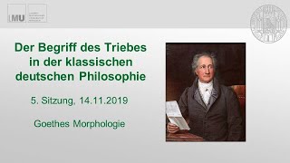 Goethes Morphologie 14112019 [upl. by Sacci498]