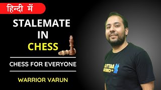 What is Stalemate  Stalemate in Chess in Hindi  Chess for Everyone  Battle of Chess [upl. by Katie374]